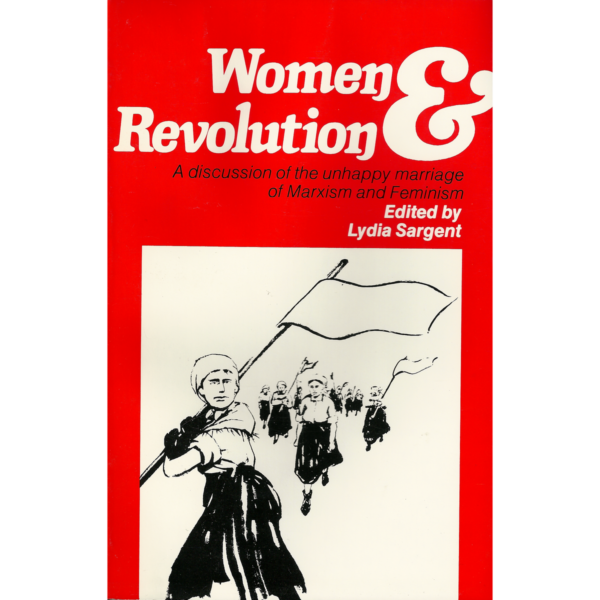 Women & Revolution - Lydia Sargent – Black Rose Books