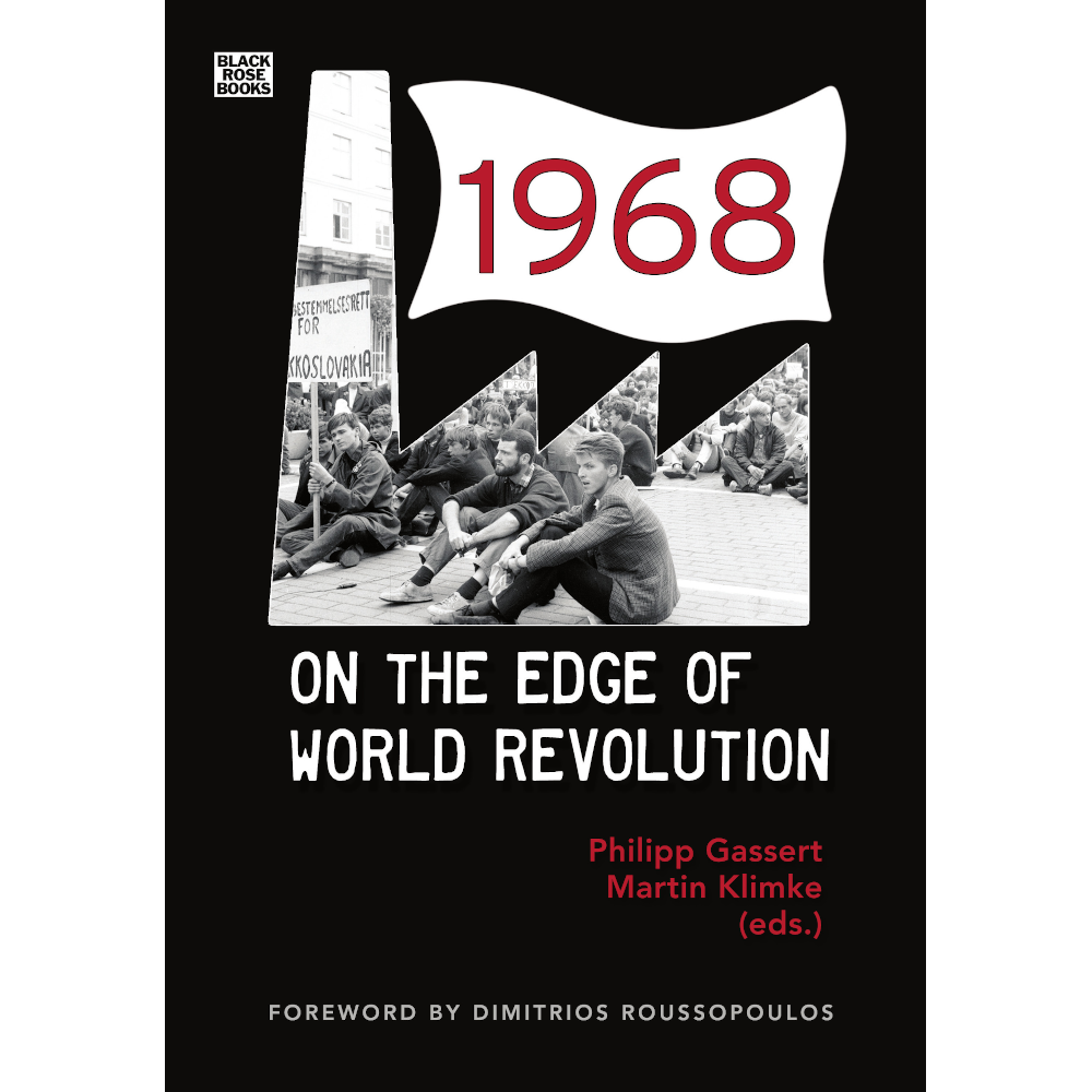 1968: On the Edge of World Revolution - Gassert & Klimke – Black