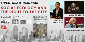Social Ecology and the Right to the City: From the Middle East to the USA