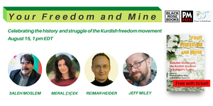 Your Freedom and Mine: On the Kurdish Movement