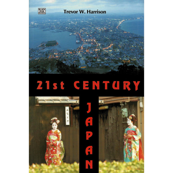 <b>21st Century Japan</b><br>Trevor W. Harrison