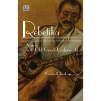 <b>Rebetika</b><br>Yannis Chorbajoglou