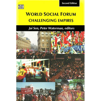 <b>World Social Forum</b><br>Jai Sen and Peter Waterman, eds.