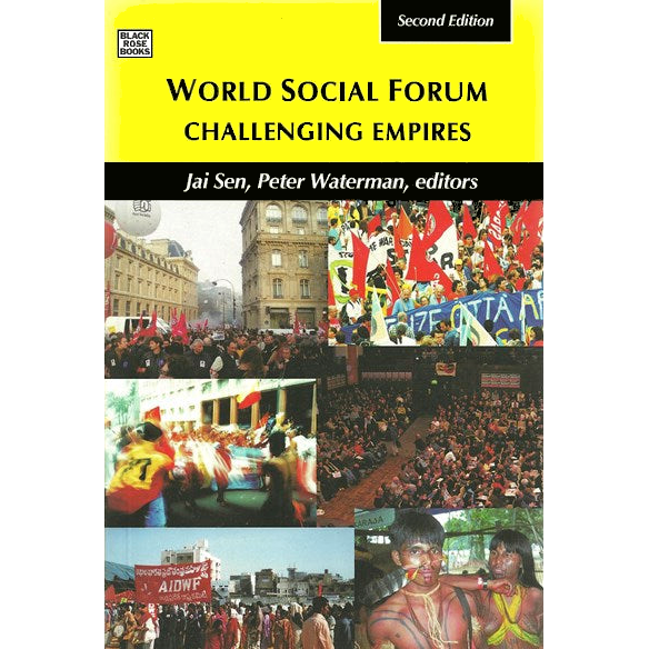 <b>World Social Forum</b><br>Jai Sen and Peter Waterman, eds.