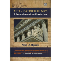 <b>After Patrick Henry</b> <br> Neal Q. Herrick