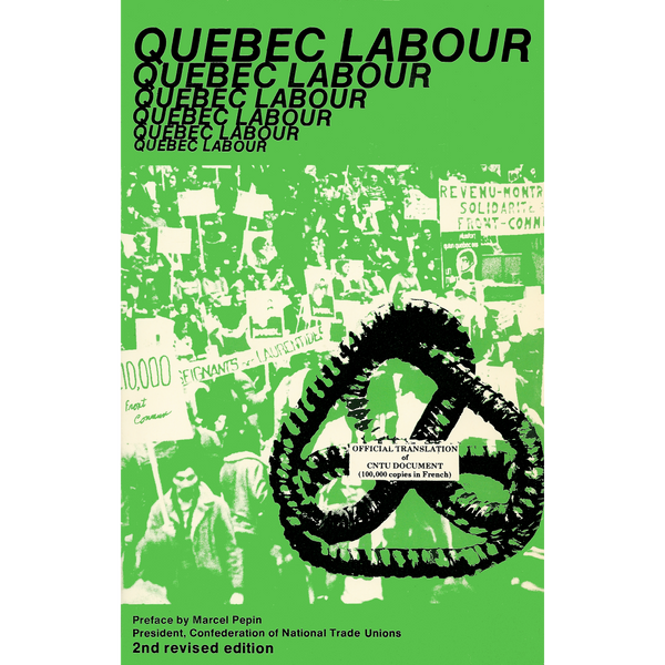 <b>Quebec Labour</b><br>Black Rose Books Editorial Collective