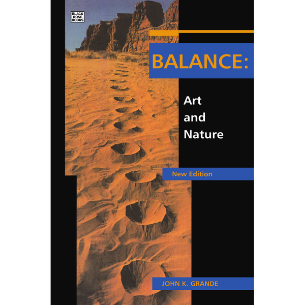 <b>Balance: Art and Nature</b> <br>John K. Grande