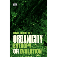 Organicity: Entropy or Evolution 