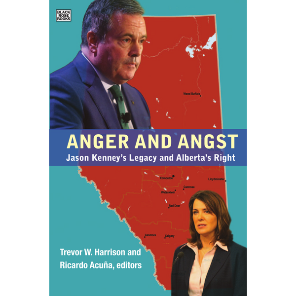 <b>Anger and Angst</b><br>Trevor W. Harrison and Ricardo Acuña, eds.